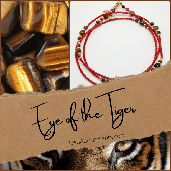 Eye of the Tiger - Iced Adornments