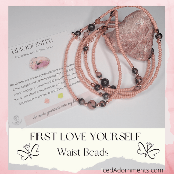 First Love Yourself (F.L.Y.)- Waist Beads - Iced Adornments